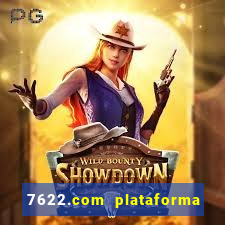 7622.com plataforma de jogos